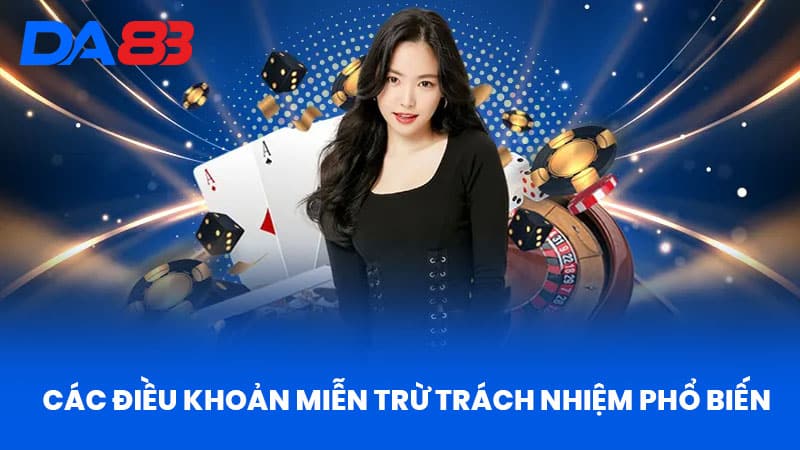 Điều Khoản Miễn Trừ Trách Nhiệm Phổ Biến