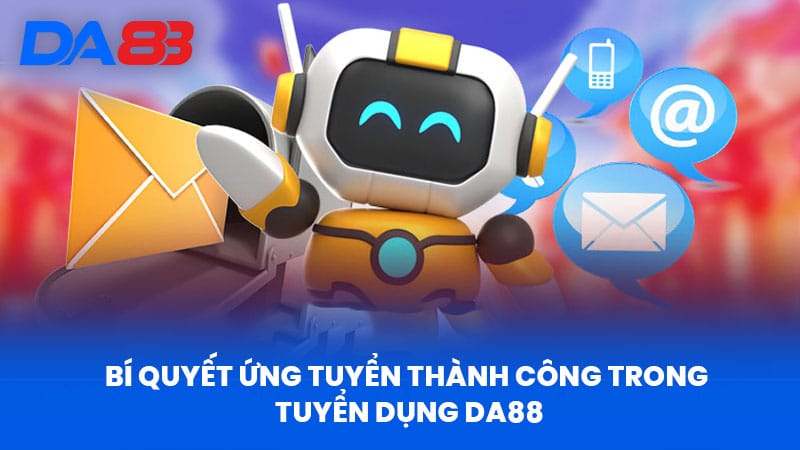 Bí Quyết Ứng Tuyển Thành Công