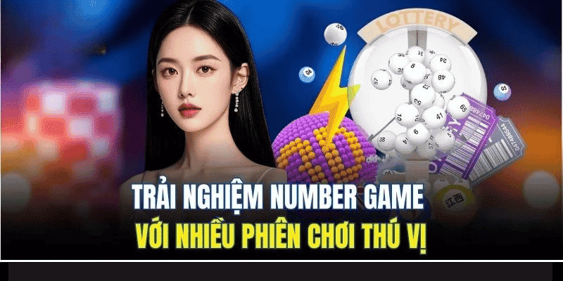 Trải nghiệm number game với nhiều phiên chơi thú vị