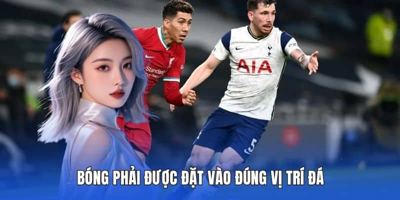 Bóng phải được đặt vào đúng vị trí đá