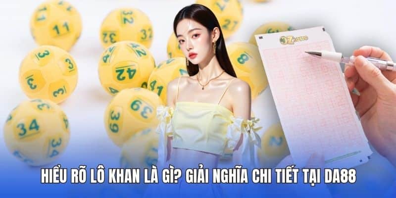 Lô khan là gì?